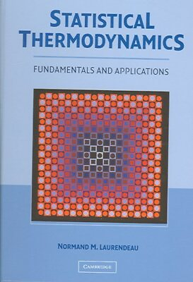 #ad Statistical Thermodynamics : Fundamentals And Applications Hardcover by Laur... $123.56