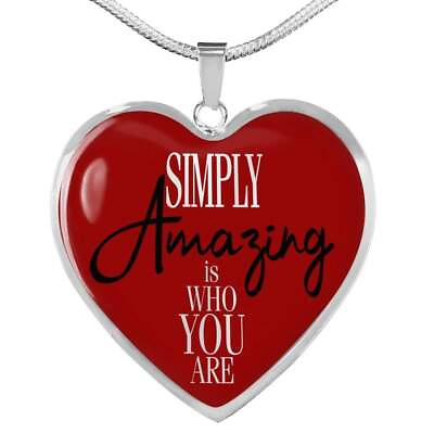 #ad You Are Simply Amazing Necklace Stainless Steel or 18k Gold Heart Pendant 18 22 $39.95