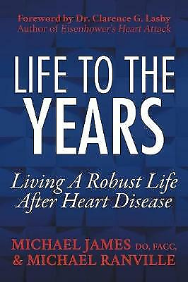 #ad Ranville Michael : Life to the Years: Living A Robust Life Fast and FREE P amp; P GBP 12.80