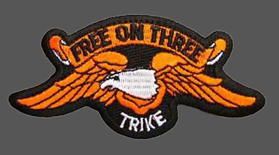 #ad TRIKE FREE ON THREE EMBROIDERED BIKER PATCH $8.99