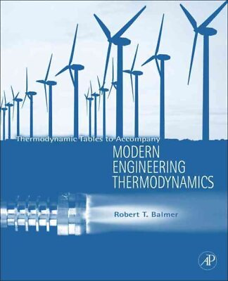 #ad Thermodynamic Tables to Accompany Modern Engineering Thermodynamics Paperbac... $27.41