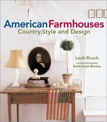 #ad American Farmhouses: Country Style and Design by Rosch Leah $4.34