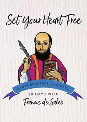 #ad Set Your Heart Free: 30 Days with Paperback by de Sales Francis; Very Good $5.24