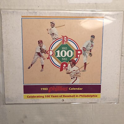 #ad PHILADELPHIA PHILLIES 1883 1983 PHOTO CALENDAR 100 YEARS OF BASEBALL $5.00