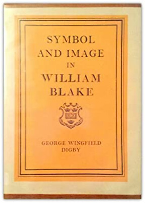 #ad Symbol and Image in William Blake George Wingfield Digby $20.71