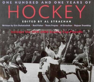 #ad One Hundred One Years of Hockey: The Chronicles of a Century on Ice wit GOOD $6.98