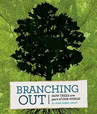 #ad Branching Out : How Trees Are Part of Our World Paperback Joan Ma $6.50