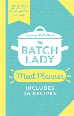 #ad The Batch Lady Meal Planner: Save time and money with this essential guide to m $7.98