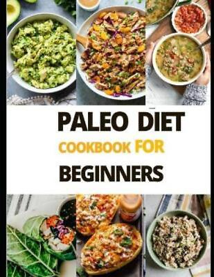 #ad Harold Wilson Paleo Diet Cook Book For Beginners Paperback $14.68