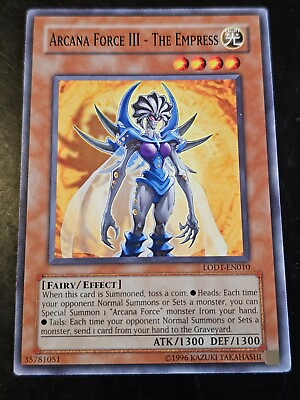 #ad ARCANA FORCE Ill THE EMPRESS LODT EN010 Common Unlimited Yugioh $1.00