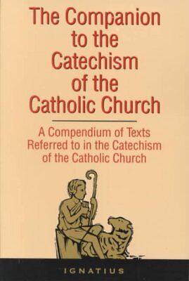 #ad Companion to the Catechism of the Catholic Church : A Compendium of Texts Ref... $36.36