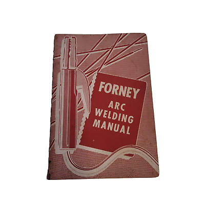 #ad Forney Arc Welding Ring Bound Manual 7th Revised Edition 1968 $25.00