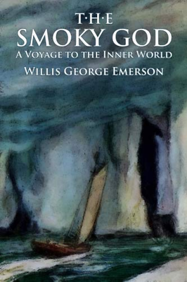 #ad The Smoky God a Voyage to the Inner World $7.10