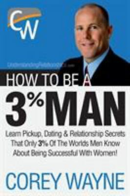 #ad How to Be a 3% Man Winning the Heart of the Woman of Your Dreams $14.98