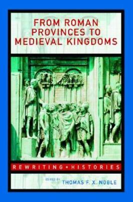 #ad From Roman Provinces To Medieval Kingdoms $60.23