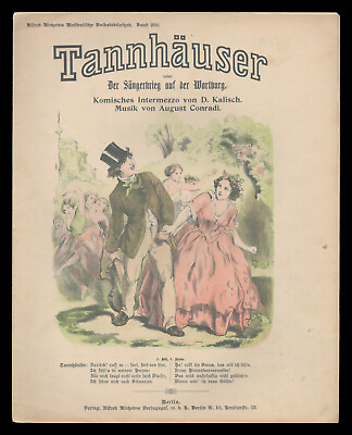 #ad TANNHAUSER Kalisch Conradi ca1885 WAGNER PARODY Complete Antique Sheet Music $25.99