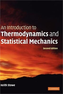 #ad An Introduction to Thermodynamics and Statistical Mechanics Hardback or Cased B $126.10