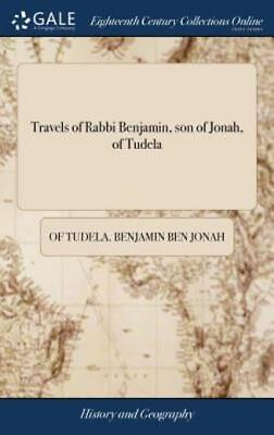#ad Travels of Rabbi Benjamin Son of Jonah of Tudela: Through Europe Asia a... $32.76