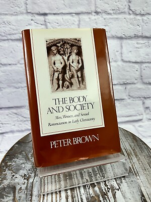 #ad The Body and Society: Men Women and Sexual Renunciation in Christianity HCDJ $20.00