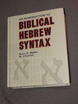 #ad An Introduction to Biblical Hebrew Syntax USED BOOK in Good Condition $39.00