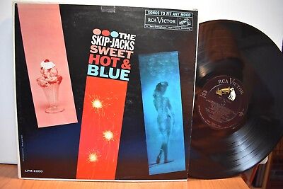 #ad Skip Jacks Sweet Hot amp; Blue LP RCA LPM 2200 Mono *cheesecake $16.00