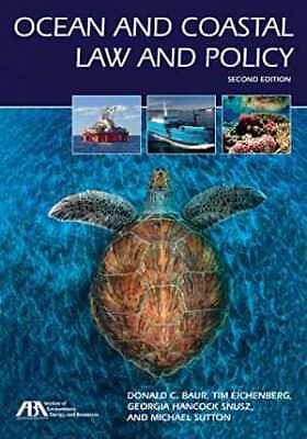 #ad Ocean and Coastal Law and Policy Second Paperback by Baur Donald C.; Good $48.31