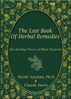 #ad The Lost Book of Herbal Remedies: The Healing Power of Plant Medicine Paperback $60.00