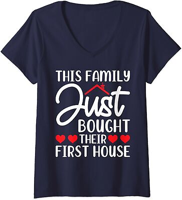 #ad This Family Just Bought Their First House New Ladies#x27; V Neck Tshirt $21.99