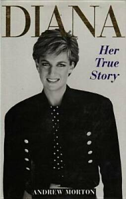 #ad Diana Her True Story Hardcover By Morton Andrew GOOD $3.98