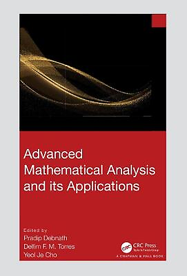 #ad Advanced Mathematical Analysis and its Applications by Pradip Debnath Hardcover $322.29
