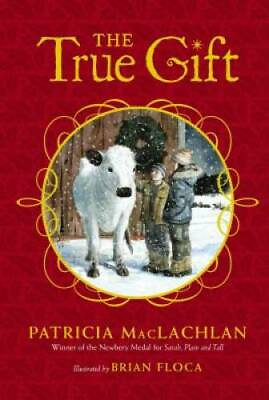 #ad The True Gift Paperback By MacLachlan Patricia GOOD $3.97