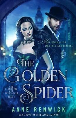 #ad Anne Renwick The Golden Spider Paperback Elemental Web Chronicles $26.03