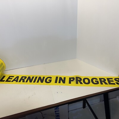 #ad yellow caution tape Says“ Learning In Progress” 3 In Wide X Approx 250 Ft RI 07 $59.00