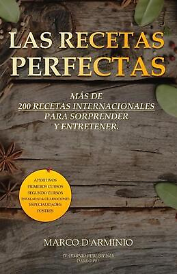 #ad Las Recetas Perfectas: M?s de 200 recetas internacionales para sorprender y entr $28.28