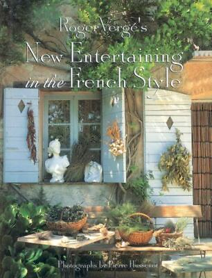 #ad Roger Verge#x27;s New Entertaining in the French Style by in New $12.98