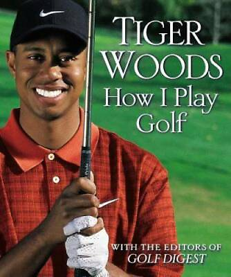 #ad How I Play Golf Hardcover By Woods Tiger GOOD $4.69