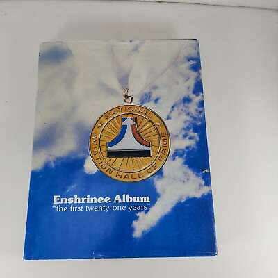 #ad National Aviation Hall of Fame Enshrinee Album The First Twenty One Years 1984 $7.99