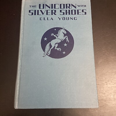#ad The Unicorn with Silver Shoes by Ella Young Great Illustrations $99.99