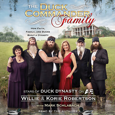 #ad THE DUCK COMMANDER FAMILY How Faith Family and Ducks Built a Dynasty Audiobook $4.99