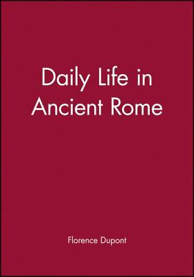 #ad Daily Life in Ancient Rome 9780631193951 paperback Florence Dupont $6.45