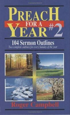 #ad Preach for a Year: 104 Sermon Outlines by Campbell Roger $4.91