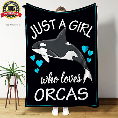 #ad Just A Girl Who Loves Orcas Fleece Blanket Special Gift Daughter Girl For Xmas $52.99