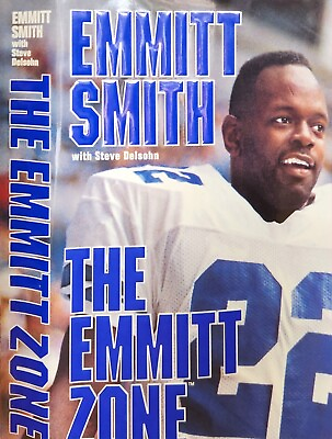 #ad The Emmitt Zone Signed By Emmitt Smith HB 1st Print 1 st Edition $83.69