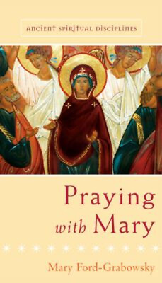 #ad Praying with Mary Paperback Mary Ford Grabowsky $6.06