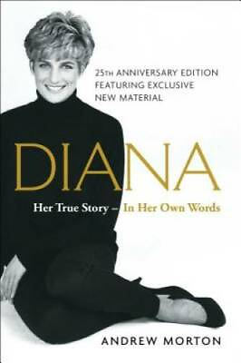 #ad Diana: Her True Story in Her Own Words Paperback By Morton Andrew GOOD $5.32