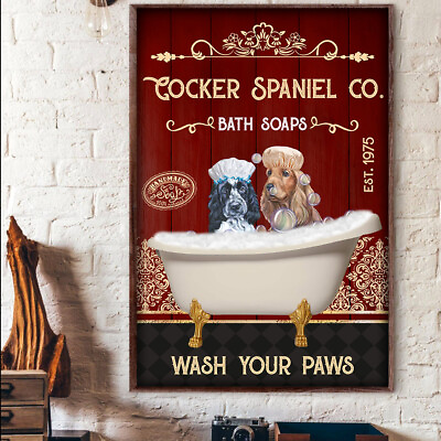 #ad Cocker Spaniel Co Bath Soaps Wash Your Paws Bathroom Dog Dogs Est 1975 Poster $11.93