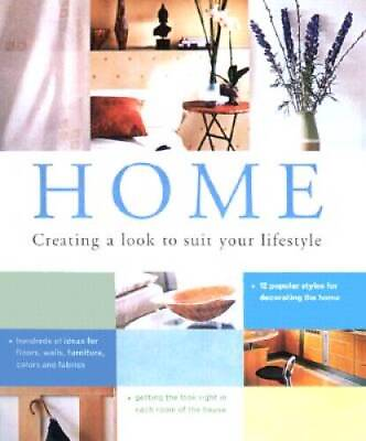 #ad Home Creating a Look to Suit Your Lifestyle Paperback GOOD $3.97