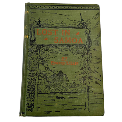 #ad Lost in Samoa Tale of Adventure in the Navigator Islands Edward Ellis 1891 $18.99