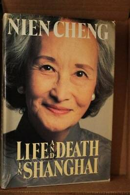 #ad Life and Death in Shanghai Hardcover By Cheng Nien GOOD $4.42