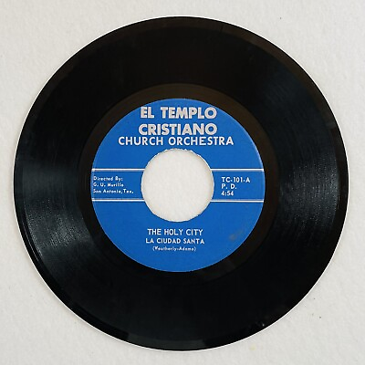 #ad El Tempo Christiano Church Orchestra 7 Inch Vinyl; La Ciudad Santa Holy City $13.00